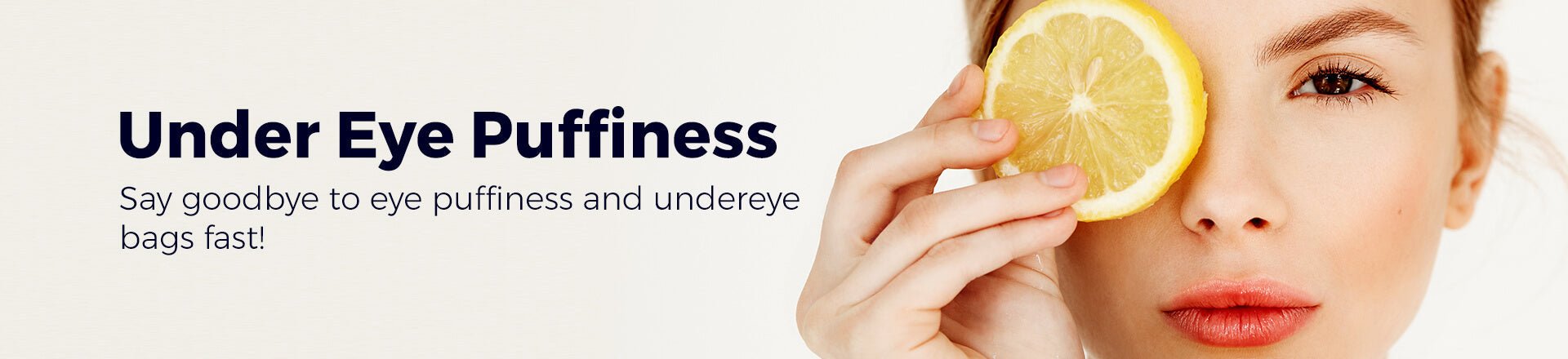 Under Eye Puffiness | Pilgrim India
